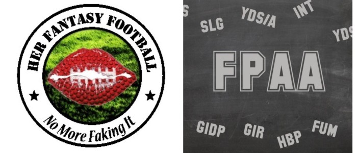 Her Fantasy Football and FPAA Weekly